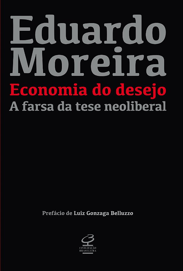 Livro Economia do desejo: A farsa da tese neoliberal