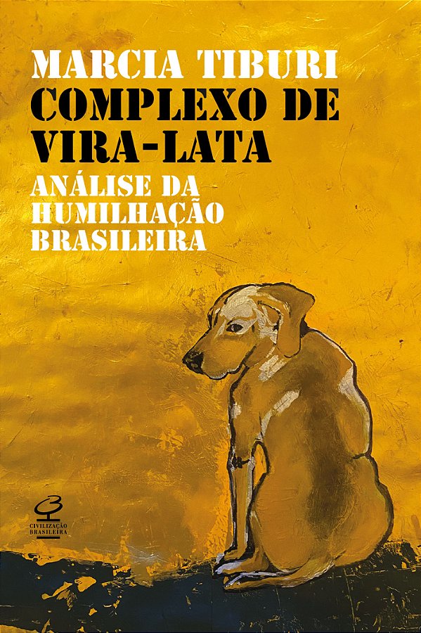 Livro Complexo de vira-lata: Análise da humilhação coloni...