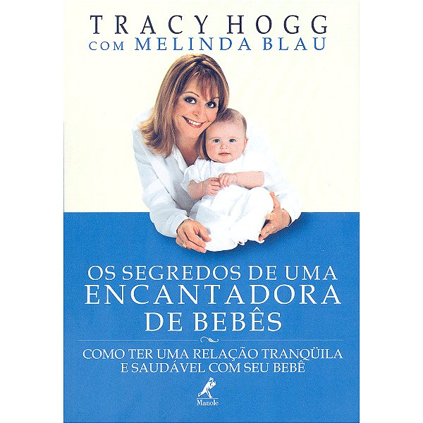 Livro Os segredos de uma encantadora de bebês: Como ter u...