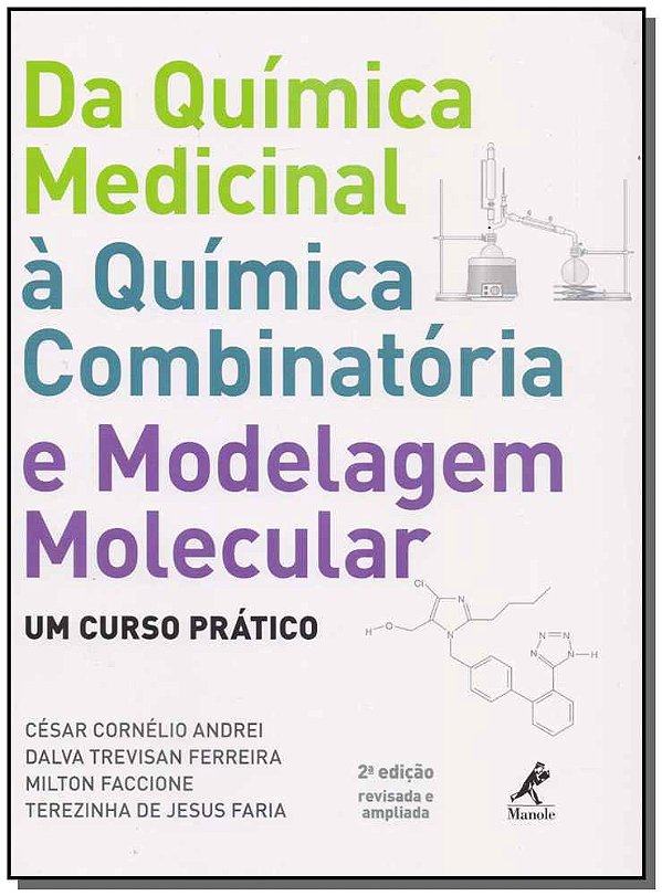 Livro Da química medicinal à quimica combinatória e model...
