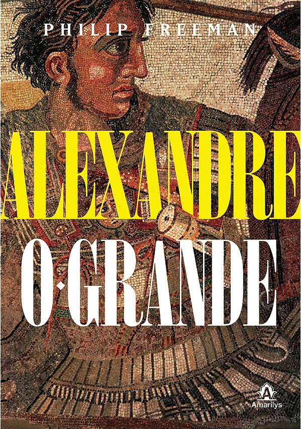 Livro Alexandre, o Grande