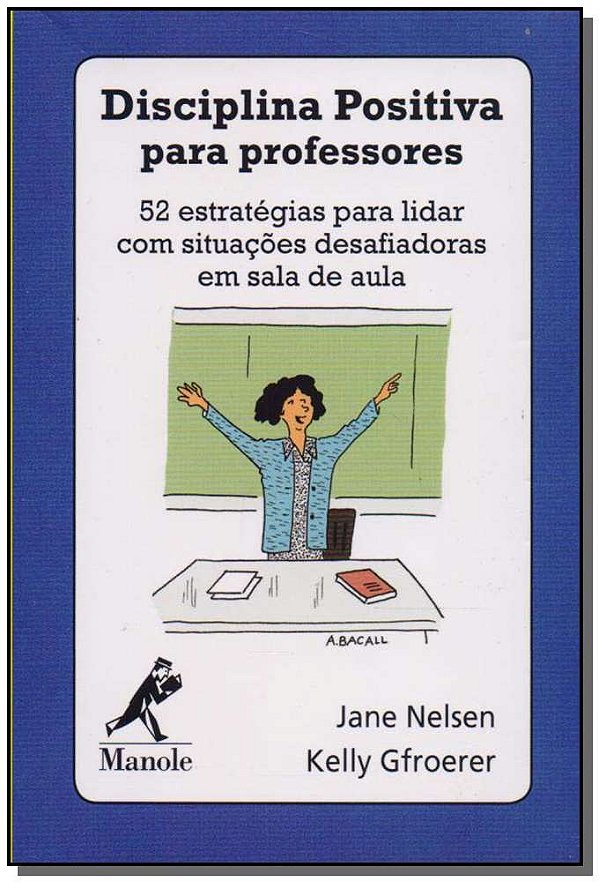 Livro Disciplina positiva para professores: 52 estratégia...