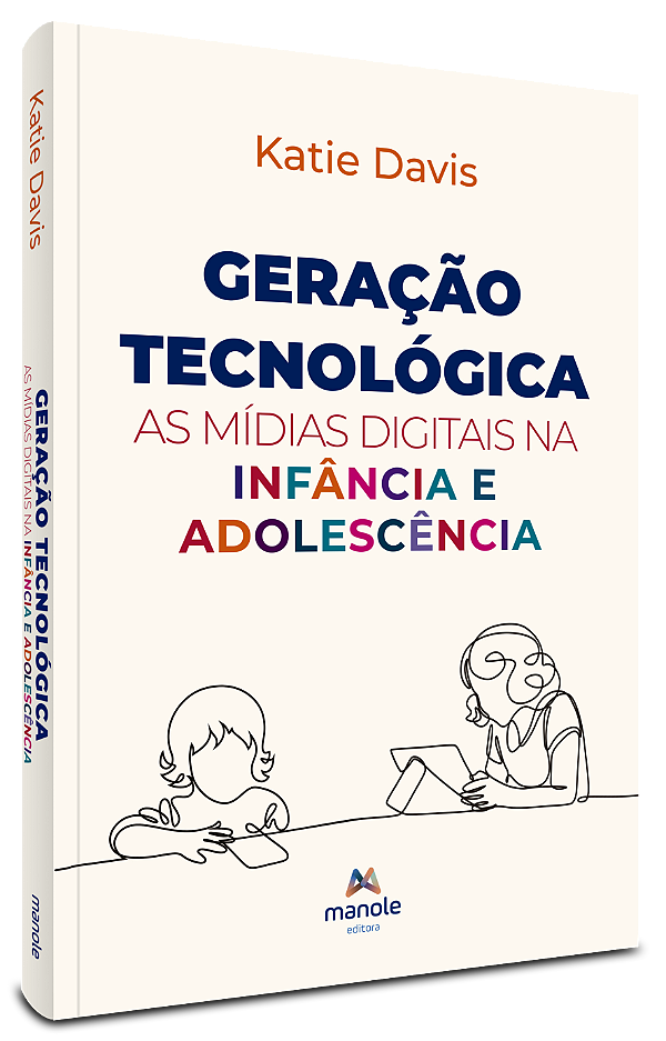 Livro Geração tecnológica: As mídias digitais na infância...