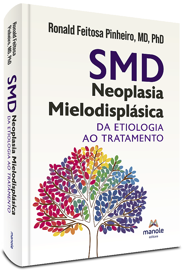 Livro SMD - Neoplasia mielodisplásica: Da etiologia ao tratamen...