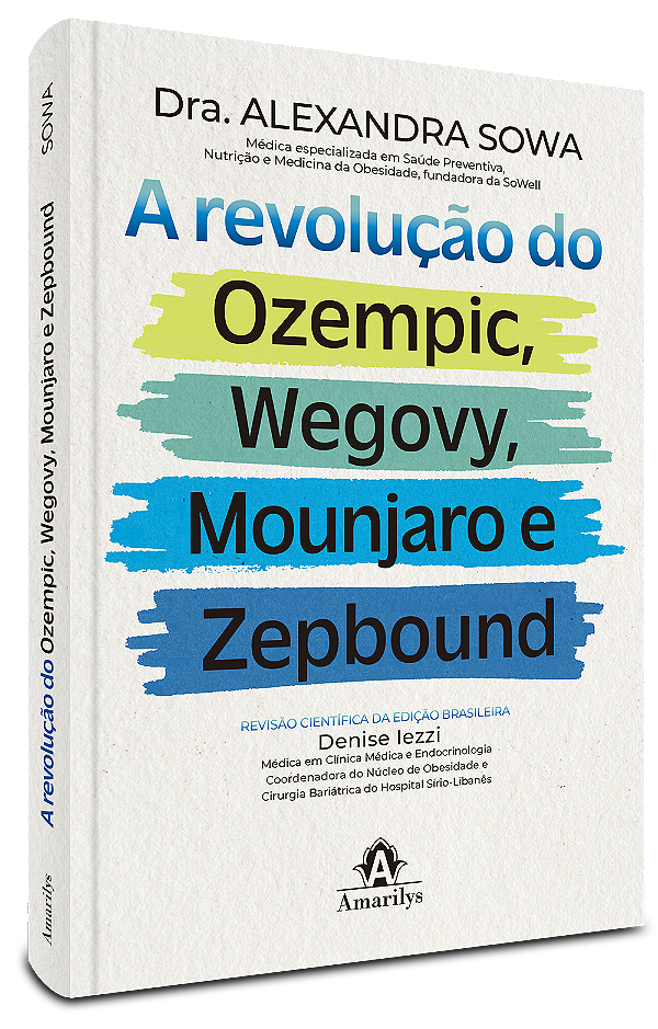 Livro A revolução do Ozempic, Wegovy, Mounjaro e Zepbound