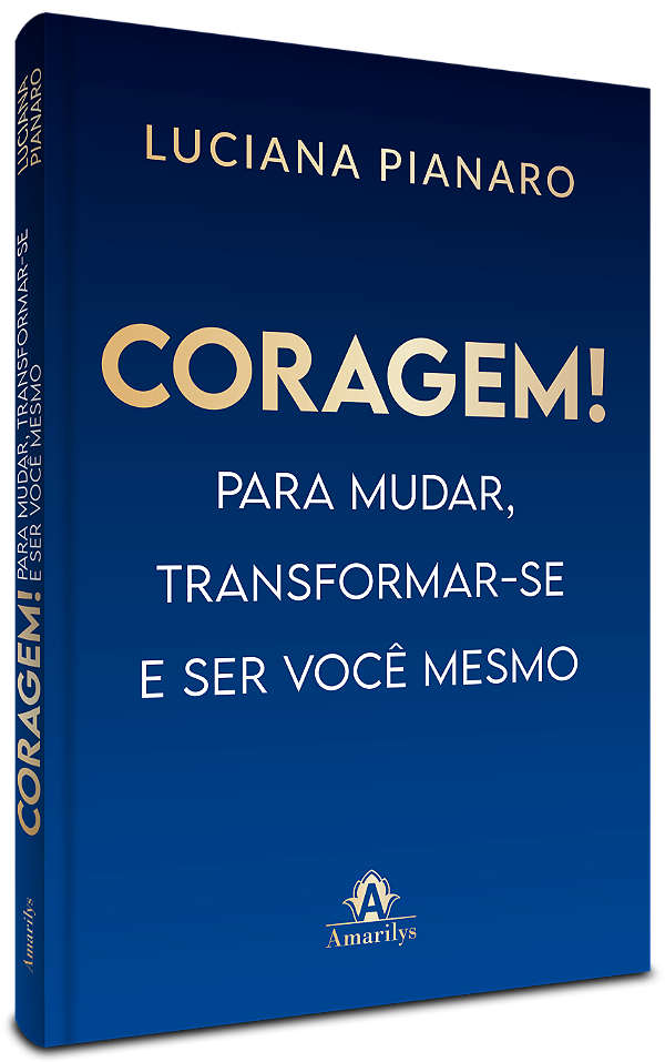 Livro Coragem!: para mudar, transformar-se e ser você mesmo