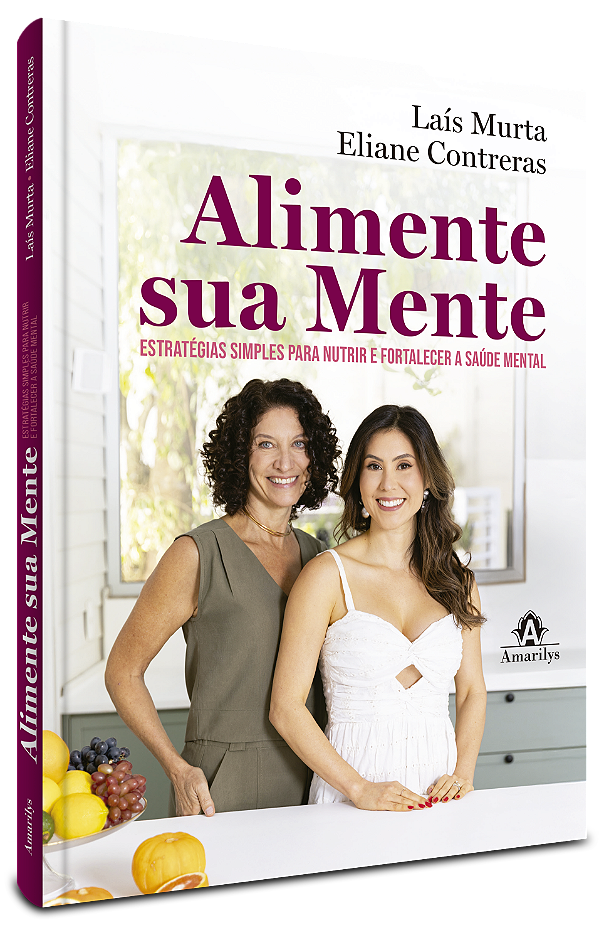 Livro Alimente sua mente: estratégias simples para nutrir e for...