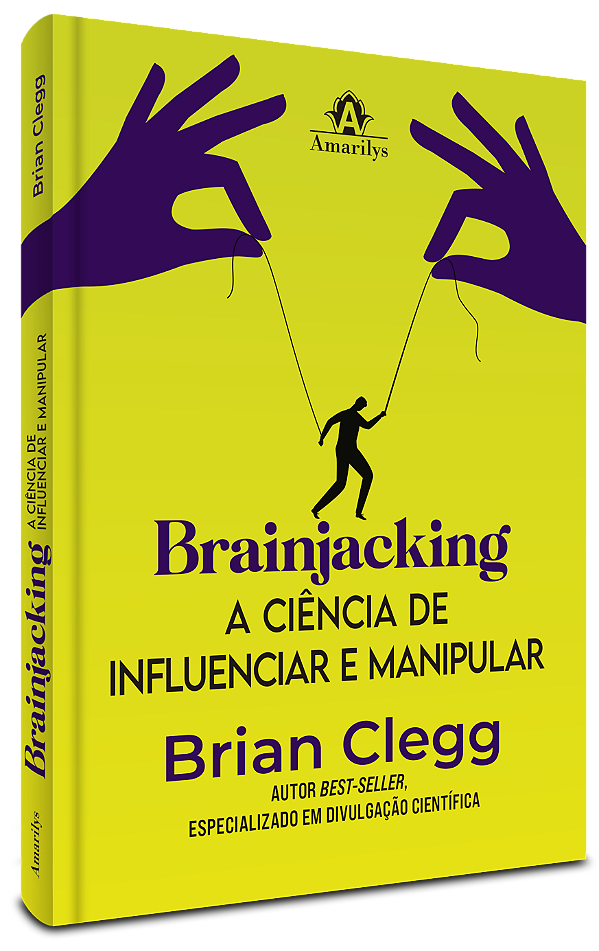 Livro Brainjacking: A ciência de influenciar e manipular