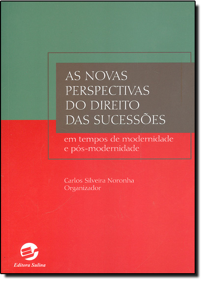 Livro As novas perspectivas do direito das sucessões: em tempos...