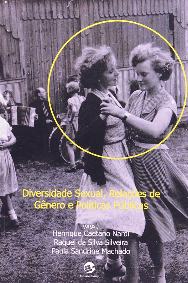 Livro Diversidade sexual, relações de gênero e políticas ...