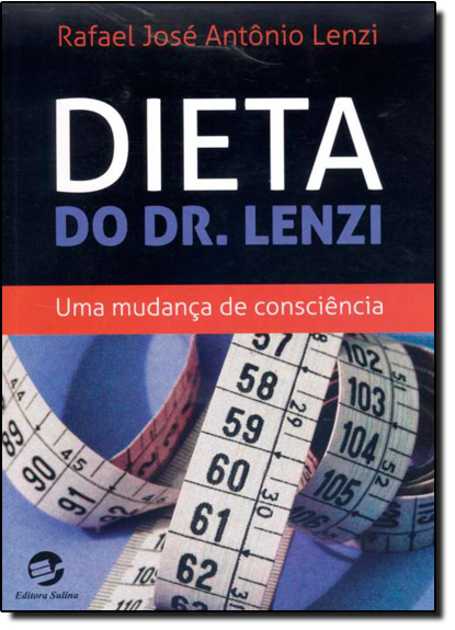 Livro Dieta do Dr. Lenzi: uma mudança de consciência