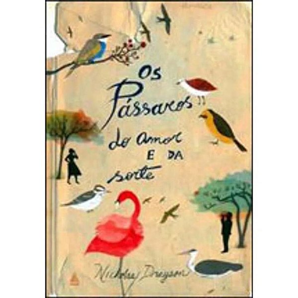 Livro Os Pássaros Do Amor E Da Sorte