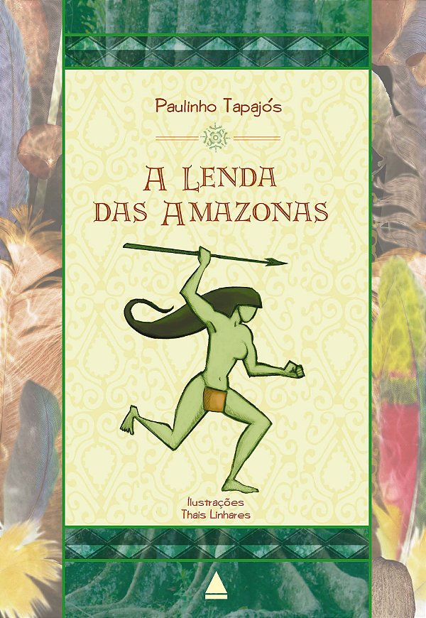 Livro A Lenda Das Amazonas