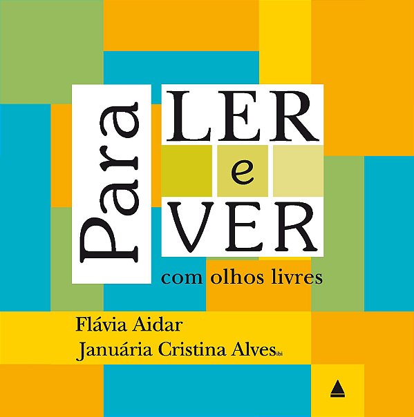 Livro Para Ler E Ver Com Ollhos Livres