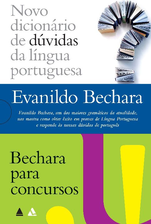 Livro Evanildo Bechara - Novo dicionário & Bechara para c...