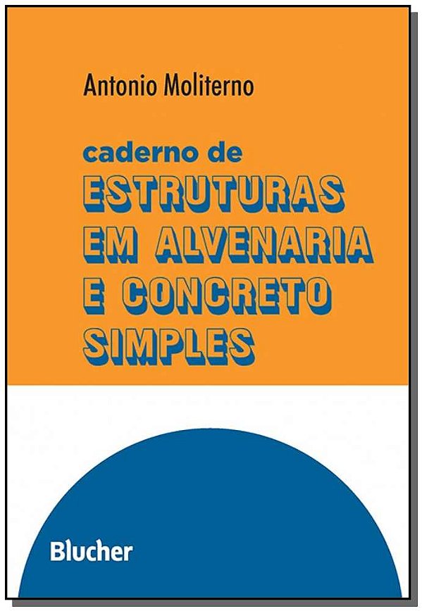 Livro Caderno de estruturas em alvenaria e concreto simpl...