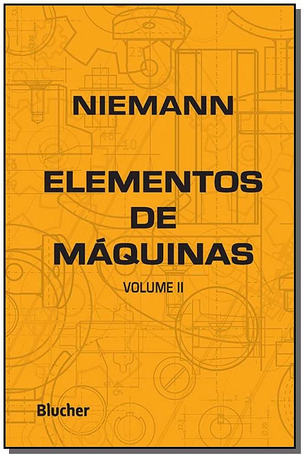 Livro Elementos de máquinas (Volume 2)