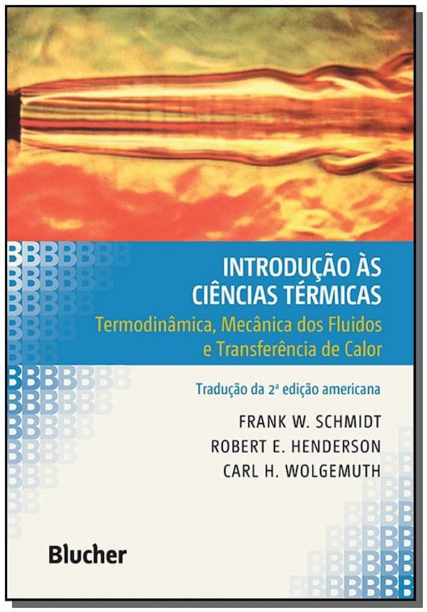 Livro Introdução às ciências térmicas: termodinâmica, mecânica ...