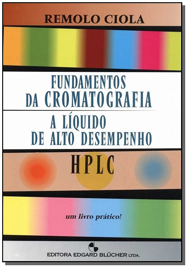 Livro Fundamentos da cromatografia a líquido de alto dese...