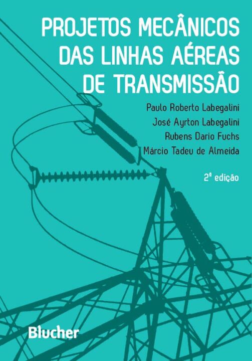 Livro Projetos mecânicos das linhas aéreas de transmissão