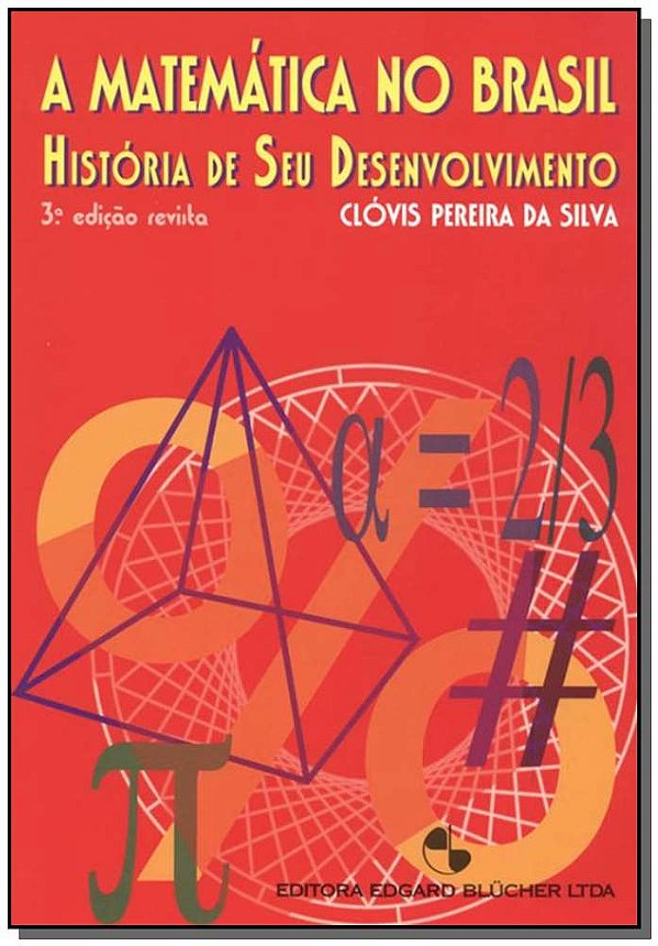 Livro A matemática no Brasil: história de seu desenvolvim...