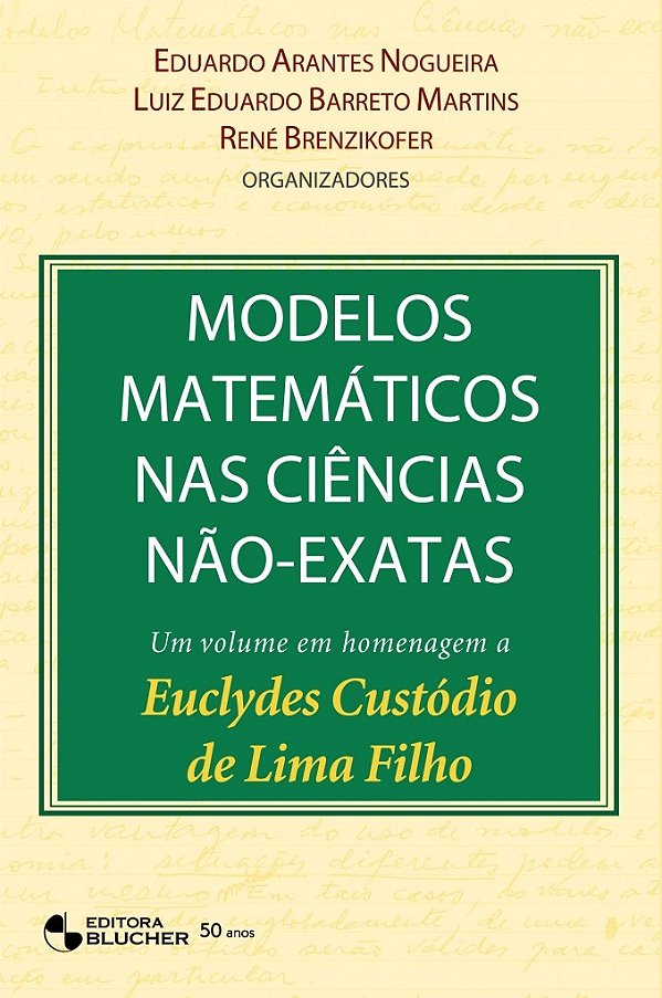 Livro Modelos matemáticos nas ciências não-exatas (Volume...