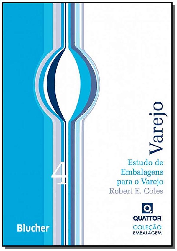 Livro Estudo de embalagens para o varejo (Volume 4)
