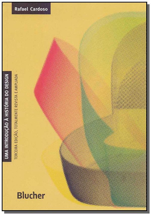 Livro Uma introdução à história do design