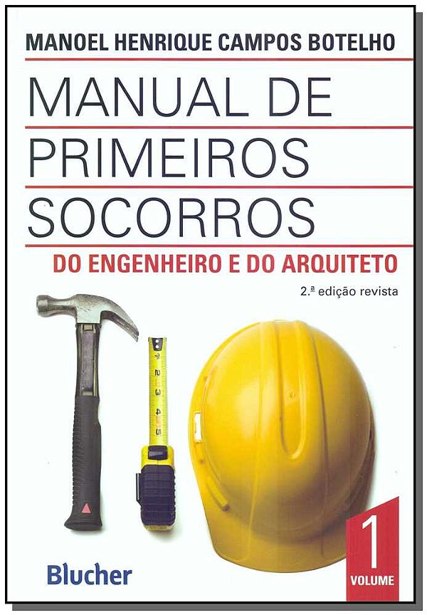 Livro Manual de primeiros socorros do engenheiro e do arq...