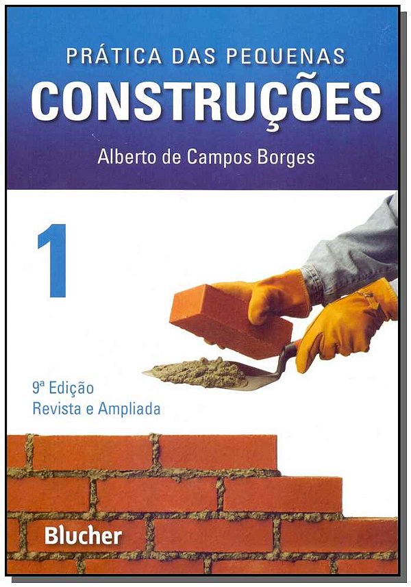 Livro Prática das pequenas construções (Volume 1)