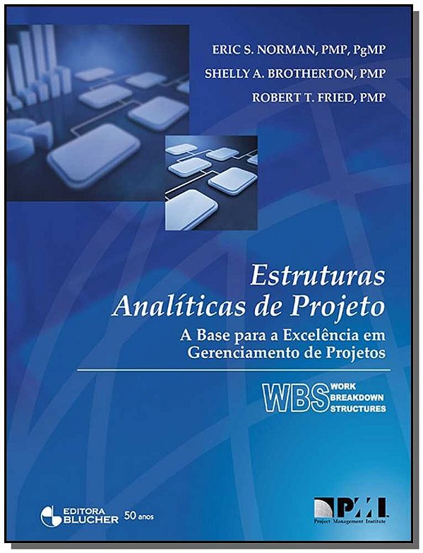 Livro Estruturas analíticas de projeto: a base para a excelênci...
