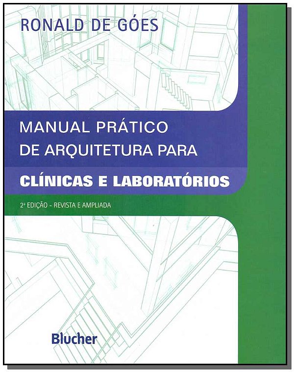 Livro Manual prático de arquitetura para clínicas e labor...