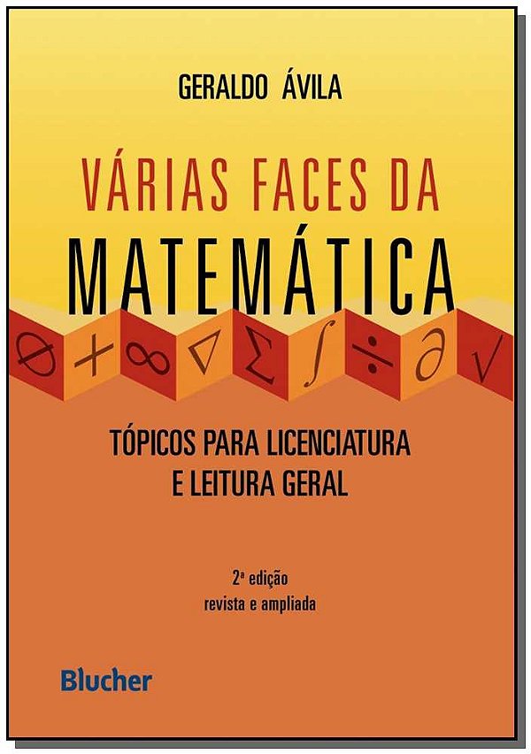 Livro Várias faces da matemática: tópicos para licenciatu...