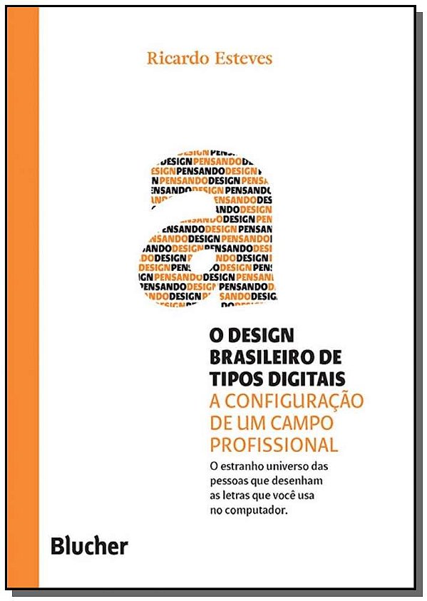 Livro O design brasileiro de tipos digitais: a configuraç...