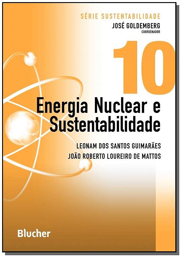 Livro Energia nuclear e sustentabilidade (Volume 10)