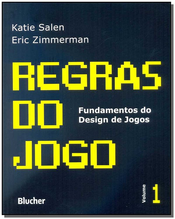 Livro Regras do jogo: fundamentos do design de jogos (Vol...