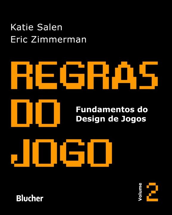 Livro Regras do jogo: fundamentos do design de jogos (Vol...