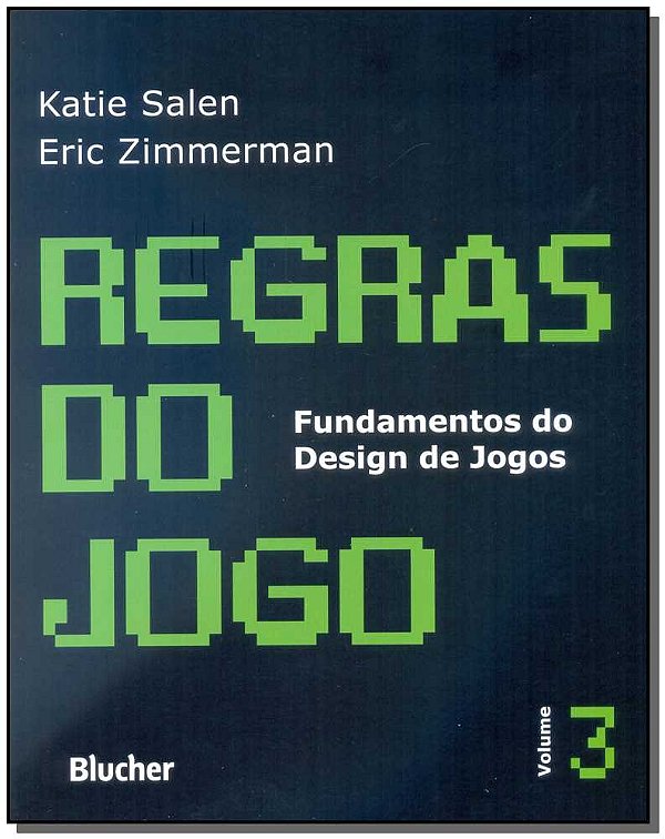 Livro Regras do jogo: fundamentos do design de jogos (Vol...