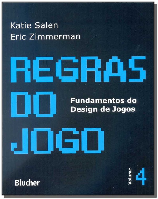 Livro Regras do jogo: fundamentos do design de jogos (Vol...