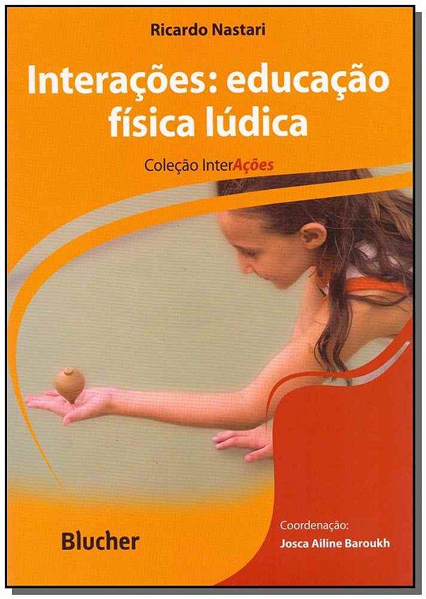 Livro Interações: educação física lúdica