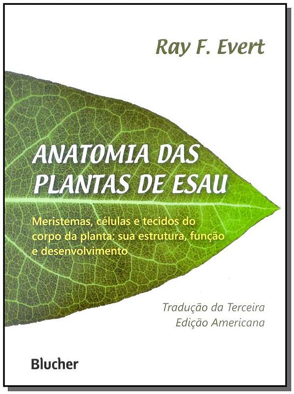 Livro Anatomia das plantas de Esau: meristemas, células e...