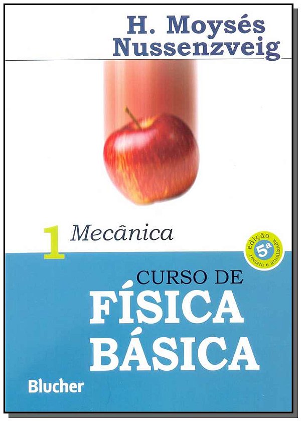Livro Curso de física básica: mecânica (Volume 1)