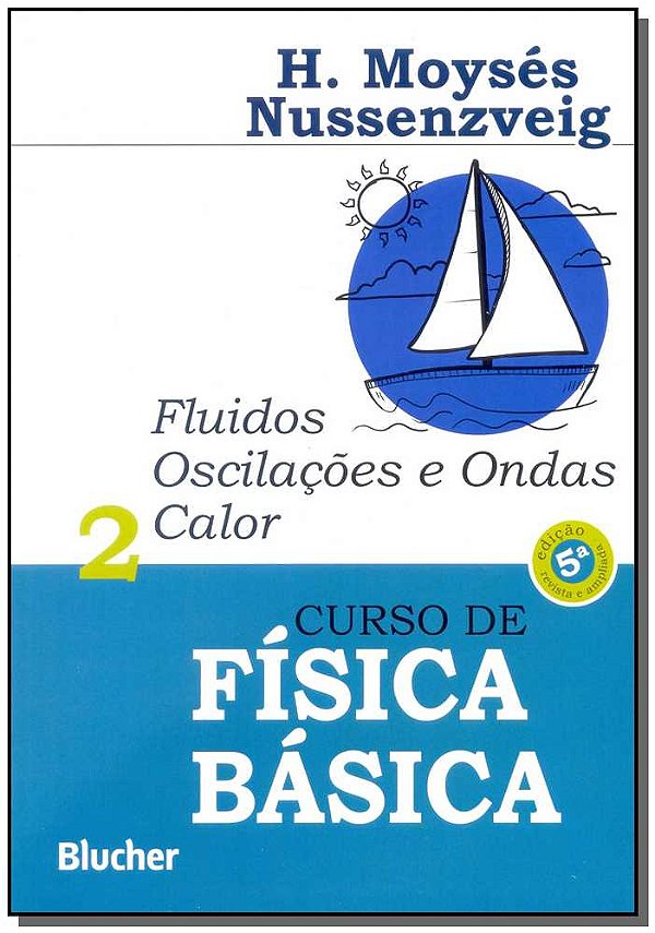 Livro Curso de física básica: fluidos, oscilações e ondas...