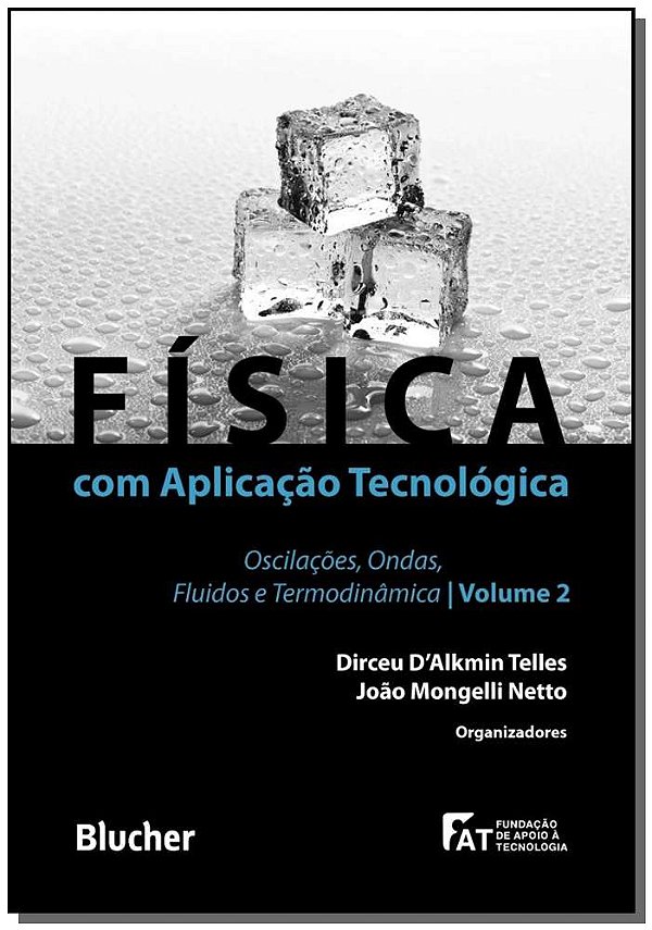 Livro Física com aplicação tecnológica: oscilações, ondas...