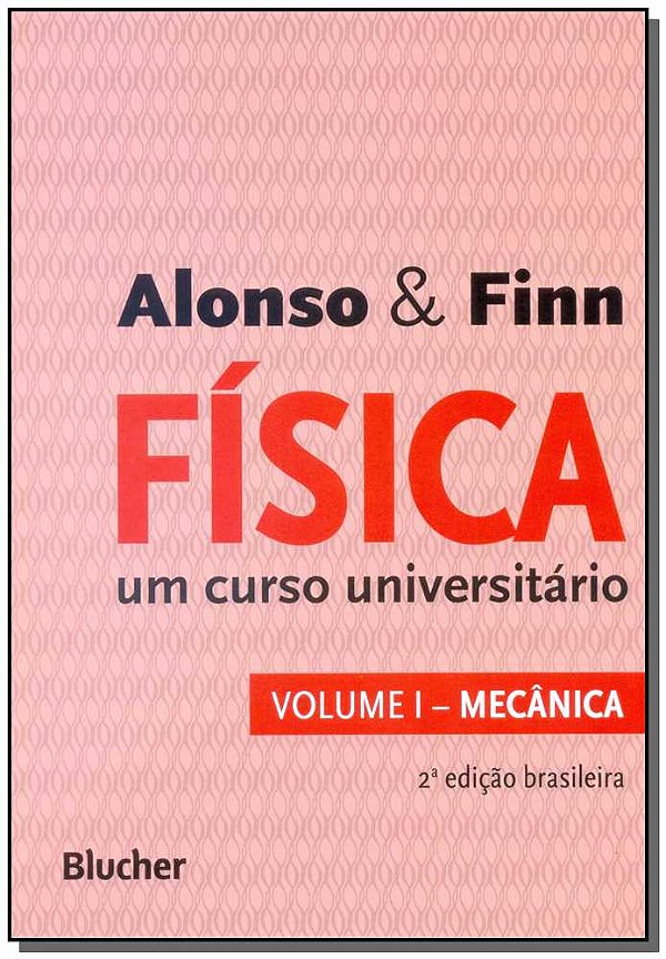 Livro Física: um curso universitário - Mecânica (Volume 1...