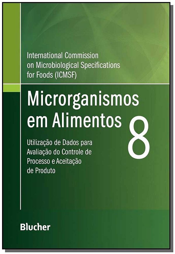 Livro Microrganismos em alimentos 8: utilização de dados ...