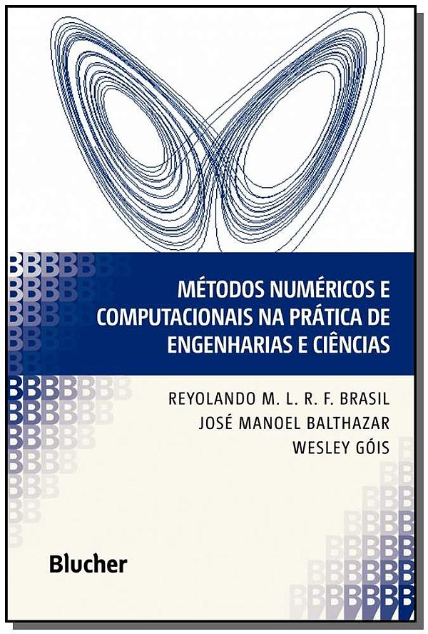 Livro Métodos numéricos e computacionais na prática de en...