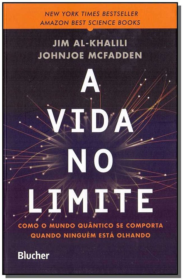 Livro A vida no limite: como o mundo quântico se comporta...