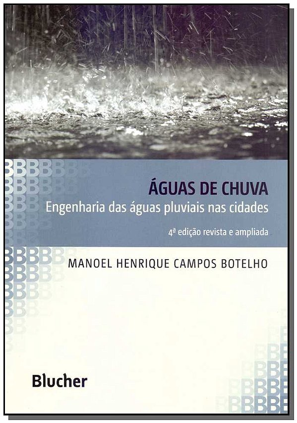 Livro Águas de chuva: engenharia das águas pluviais nas c...