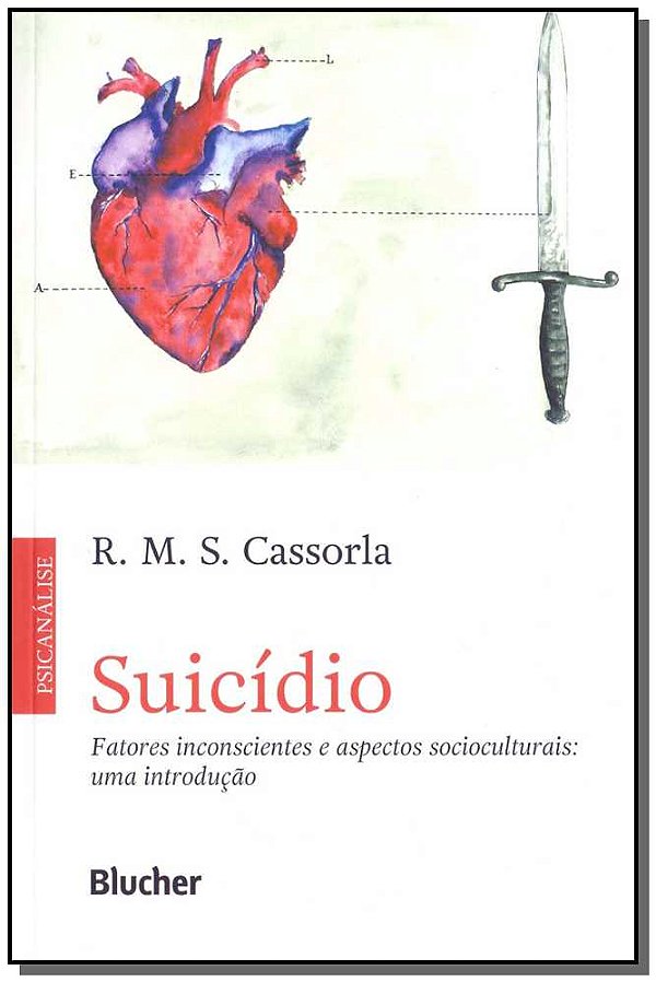 Livro Suicídio: fatores inconscientes e aspectos sociocul...